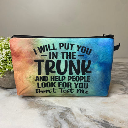 Pouch - Adult, Put You In The Trunk
