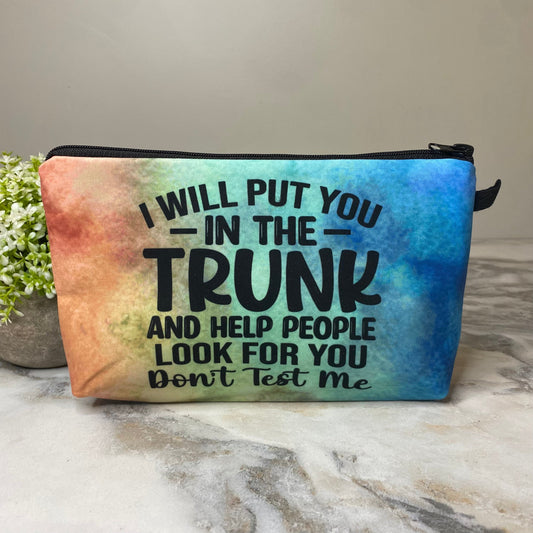 Pouch - Adult, Put You In The Trunk
