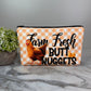 Pouch - Farm Fresh Butt Nuggets