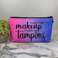 Pouch - Period, Makeup Tampons